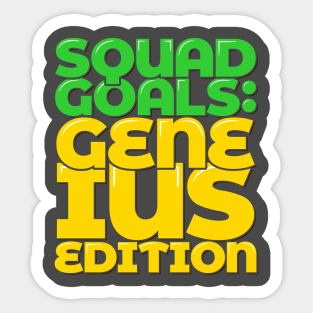 Family Reunion Gene-ius Squad Goals Sticker